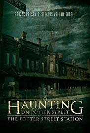 Watch Free A Haunting on Potter Street: The Potter Street Station (2012)