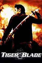 Watch Free The Tiger Blade (2005)