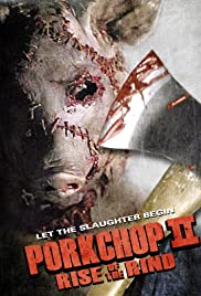 Watch Free Porkchop II: Rise of the Rind (2011)