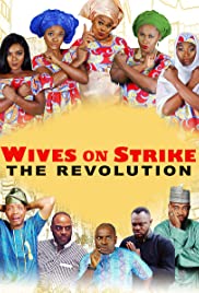 Watch Free Wives on Strike: The Revolution (2019)