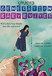Watch Free Generation Baby Buster (2012)