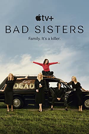 Watch Free Bad Sisters (2022-)
