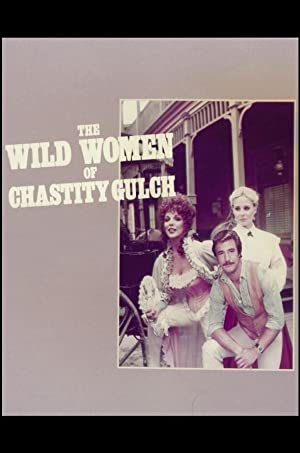 Watch Free The Wild Women of Chastity Gulch (1982)