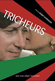Watch Free Tricheurs (1984)