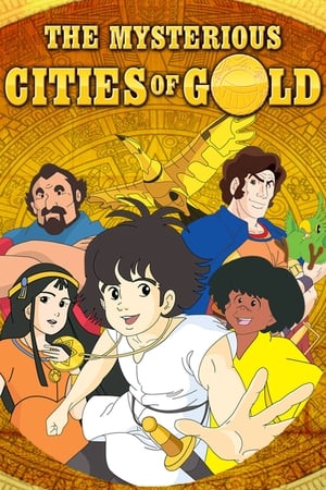 Watch Free The Mysterious Cities of Gold (2012-)