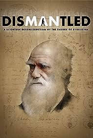 Watch Free Dismantled A Scientific Deconstruction of The Theory of Evolution (2020)
