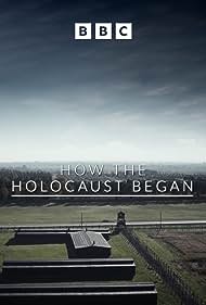 Watch Free How the Holocaust Began (2023)
