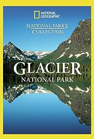 Watch Free Glories of Glacier National Park (2010)