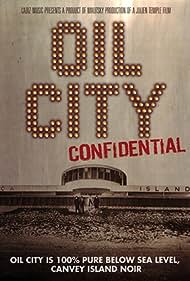 Watch Free Oil City Confidential (2009)