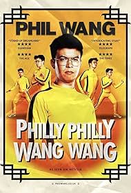 Watch Free Phil Wang Philly Philly Wang Wang (2021)