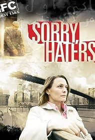 Watch Free Sorry, Haters (2005)
