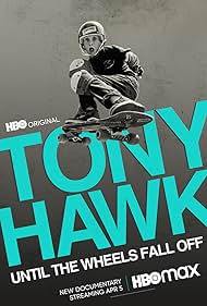 Watch Free Tony Hawk Until the Wheels Fall Off (2022)