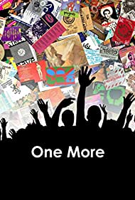 Watch Free One More A Definitive History of UK Clubbing 1988 2008 (2011)