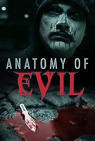 Watch Free Anatomy of Evil (2019)