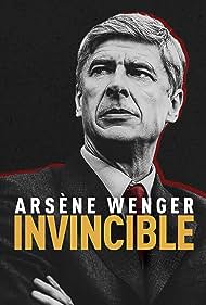 Watch Free Arsene Wenger Invincible (2021)