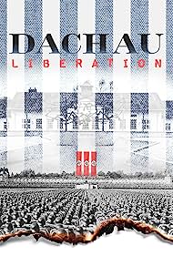 Watch Free Dachau Liberation (2021)