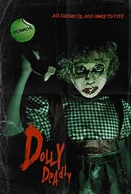 Watch Free Dolly Deadly (2016)