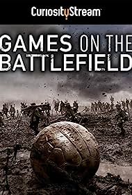 Watch Free Games on the Battlefield (2015)