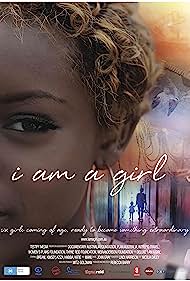 Watch Free I Am a Girl (2013)