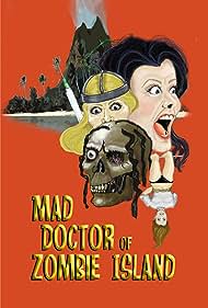 Watch Free Mad Doctor of Zombie Island (2008)