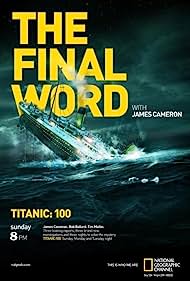 Watch Free Titanic The Final Word with James Cameron (2012)