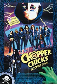 Watch Free Chopper Chicks in Zombietown (1989)