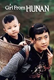 Watch Free A Girl from Hunan (1987)