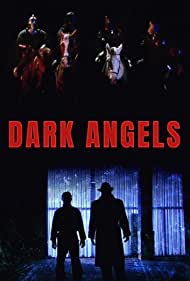 Watch Free Dark Angels (1998)