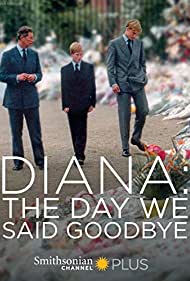 Watch Free Diana The Day We Said Goodbye (2017)