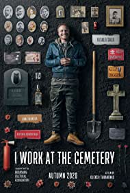 Watch Free I Work at the Cemetery (2021)