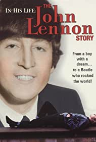 Watch Free In His Life The John Lennon Story (2000)
