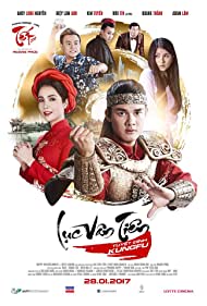 Watch Free Luc Van Tien Tuyet Dinh Kungfu (2017)