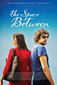 Watch Free The Space Between (2016)