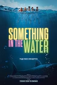 Watch Free Something in the Water (2024)