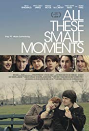 Watch Free All These Small Moments (2018)