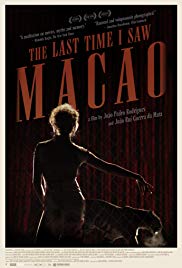 Watch Free The Last Time I Saw Macao (2012)