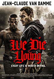 Watch Free We Die Young (2019)