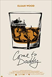 Watch Free Come to Daddy (2019)